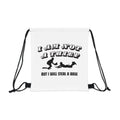 NOT A THIEF - Outdoor Drawstring Bag