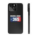 BASEBALL JUNKIE 365 - Slim Phone Cases
