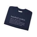 BASEBALL JUNKIE (Definition) - Unisex Heavy Blend™ Crewneck Sweatshirt