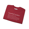 BASEBALL JUNKIE (Definition) - Unisex Heavy Blend™ Crewneck Sweatshirt