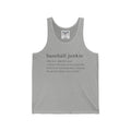 BASEBALL JUNKIE (Definition Tank top)
