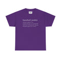 BASEBALL JUNKIE DEFINITION (DARK COLORS) - Unisex Heavy Cotton Tee