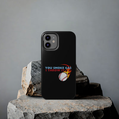 SMOKE GAS, THROW IT - Tough Phone Cases (Black)