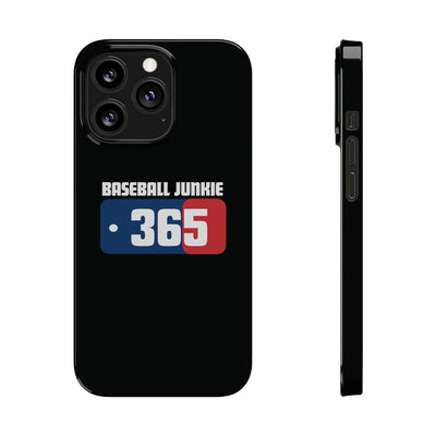 BASEBALL JUNKIE 365 - Slim Phone Cases