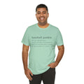 BASEBALL JUNKIE DEFINITION (LIGHT COLORS) - Unisex Heavy Cotton Tee