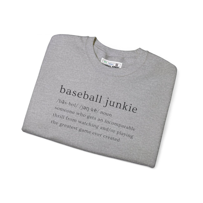BASEBALL JUNKIE (Definition) - Unisex Heavy Blend™ Crewneck Sweatshirt