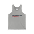 SMOKE GAS (Plain) - Unisex Jersey Tank