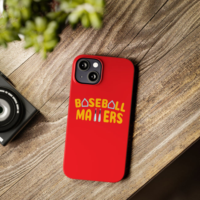 BASEBALL MATTERS - Slim Phone Cases (Red)