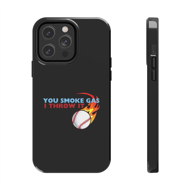 SMOKE GAS, THROW IT - Tough Phone Cases (Black)