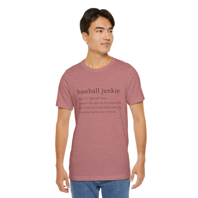 BASEBALL JUNKIE DEFINITION (LIGHT COLORS) - Unisex Heavy Cotton Tee