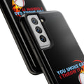SMOKE GAS, THROW IT - Tough Phone Cases (Black)