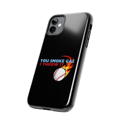 SMOKE GAS, THROW IT - Tough Phone Cases (Black)