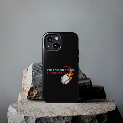 SMOKE GAS, THROW IT - Tough Phone Cases (Black)