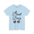 BUNT DEEZ - Unisex Heavy Cotton Tee