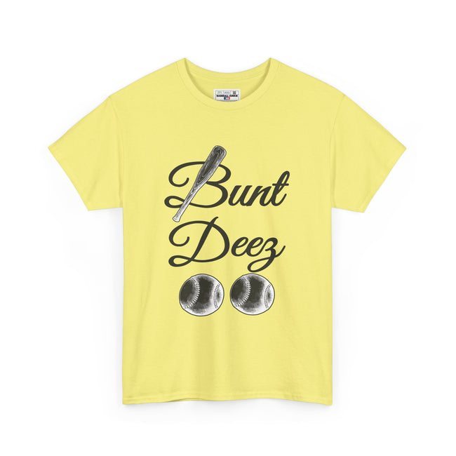 BUNT DEEZ - Unisex Heavy Cotton Tee