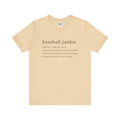 BASEBALL JUNKIE DEFINITION (LIGHT COLORS) - Unisex Heavy Cotton Tee