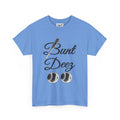 BUNT DEEZ - Unisex Heavy Cotton Tee