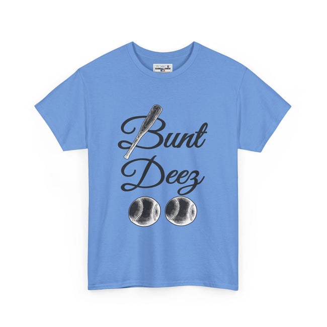 BUNT DEEZ - Unisex Heavy Cotton Tee