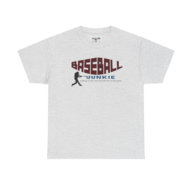 BASEBALL JUNKIE - Unisex Heavy Cotton Tee