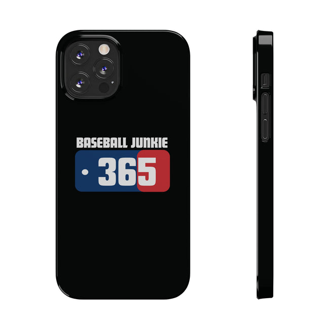 BASEBALL JUNKIE 365 - Slim Phone Cases