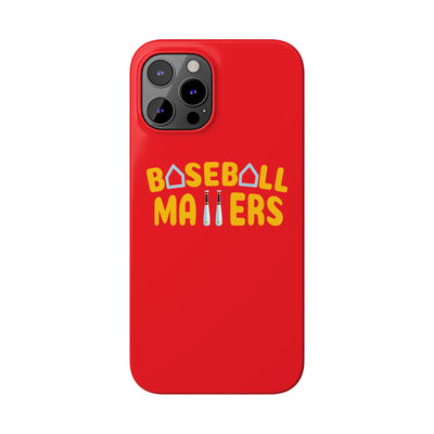 BASEBALL MATTERS - Slim Phone Cases (Red)