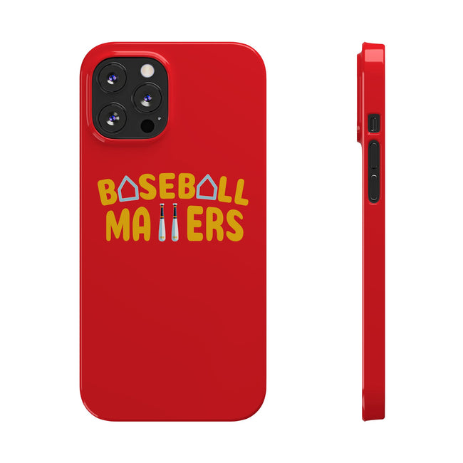 BASEBALL MATTERS - Slim Phone Cases (Red)