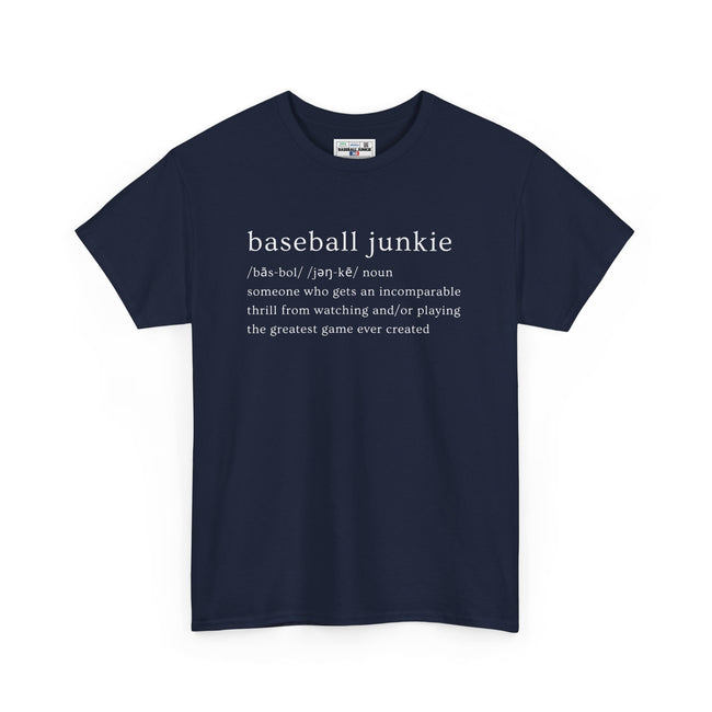 BASEBALL JUNKIE DEFINITION (DARK COLORS) - Unisex Heavy Cotton Tee
