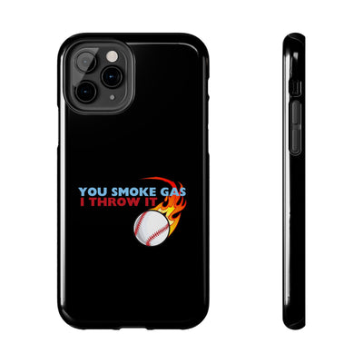 SMOKE GAS, THROW IT - Tough Phone Cases (Black)