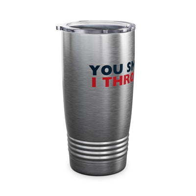 SMOKE GAS, THROW IT - Ringneck Tumbler, 20oz