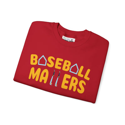 BASEBALL MATTERS - Unisex Heavy Blend™ Crewneck Sweatshirt