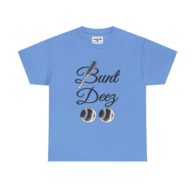 BUNT DEEZ - Unisex Heavy Cotton Tee