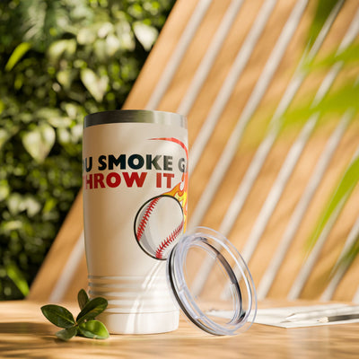 SMOKE GAS, THROW IT - Ringneck Tumbler, 20oz