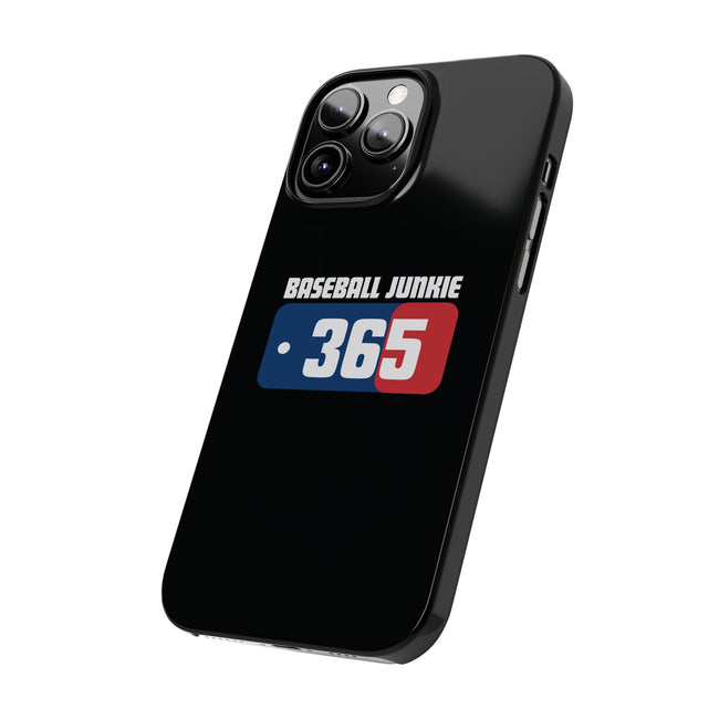 BASEBALL JUNKIE 365 - Slim Phone Cases