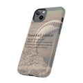 BASEBALL JUNKIE DEFINITION - Tough Cases