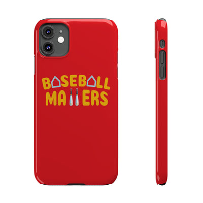 BASEBALL MATTERS - Slim Phone Cases (Red)