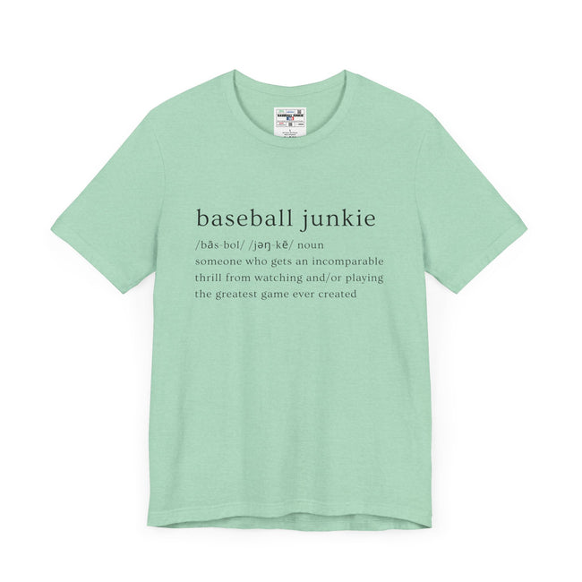 BASEBALL JUNKIE DEFINITION (LIGHT COLORS) - Unisex Heavy Cotton Tee