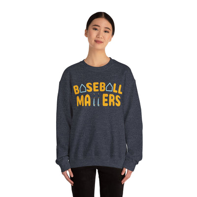 BASEBALL MATTERS - Unisex Heavy Blend™ Crewneck Sweatshirt