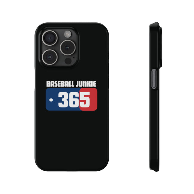 BASEBALL JUNKIE 365 - Slim Phone Cases