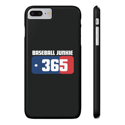 BASEBALL JUNKIE 365 - Slim Phone Cases