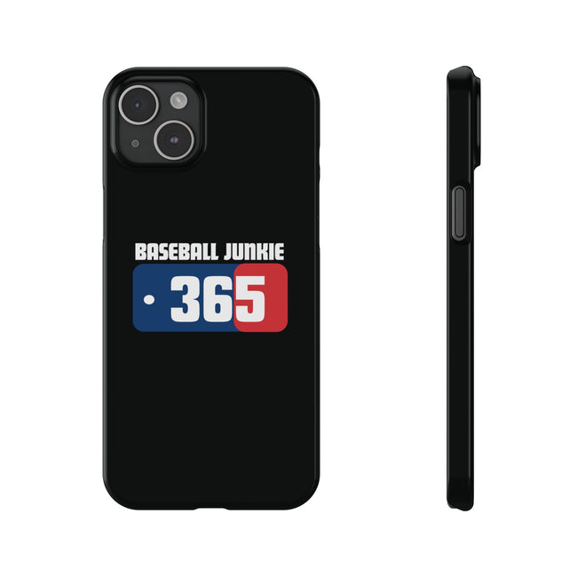 BASEBALL JUNKIE 365 - Slim Phone Cases