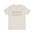 BASEBALL JUNKIE DEFINITION (LIGHT COLORS) - Unisex Heavy Cotton Tee