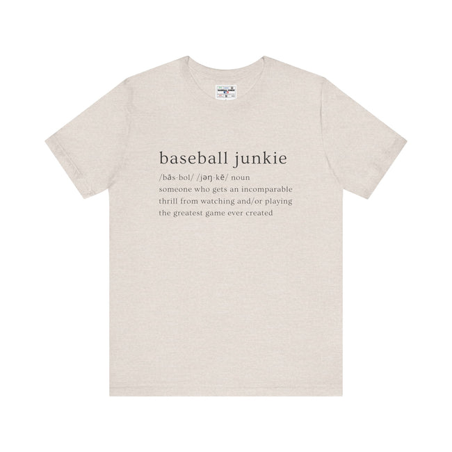 BASEBALL JUNKIE DEFINITION (LIGHT COLORS) - Unisex Heavy Cotton Tee
