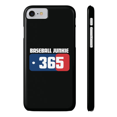 BASEBALL JUNKIE 365 - Slim Phone Cases