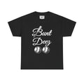 BUNT DEEZ - Unisex Heavy Cotton Tee
