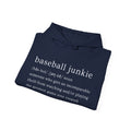 BASEBALL JUNKIE (definition hoodie-dark colors)