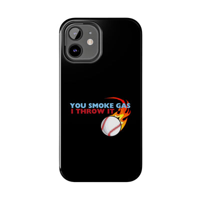 SMOKE GAS, THROW IT - Tough Phone Cases (Black)