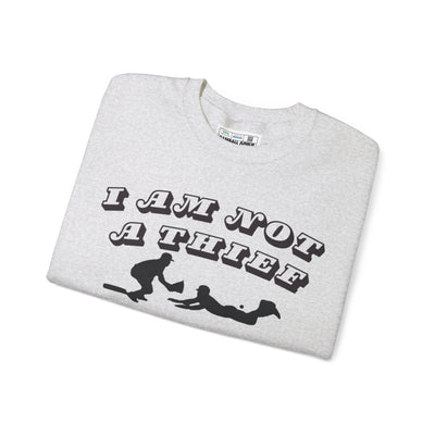 NOT A THIEF - Unisex Heavy Blend™ Crewneck Sweatshirt