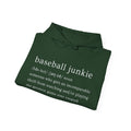 BASEBALL JUNKIE (definition hoodie-dark colors)