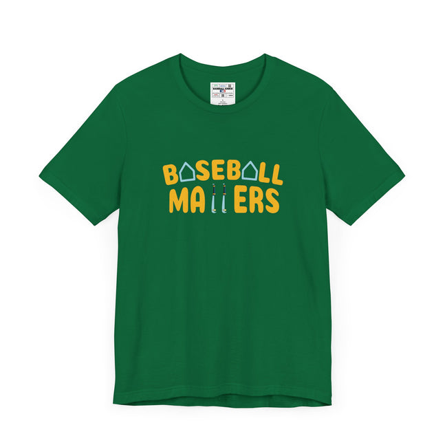 BASEBALL MATTERS - Unisex Jersey Short Sleeve Tee