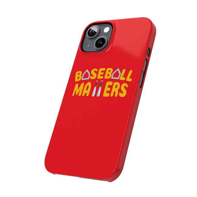 BASEBALL MATTERS - Slim Phone Cases (Red)